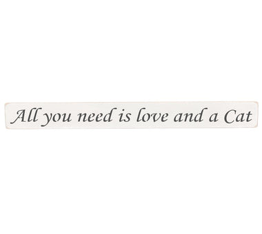 All you need is love and a Cat Wooden Hanging Wall Art Gift Sign