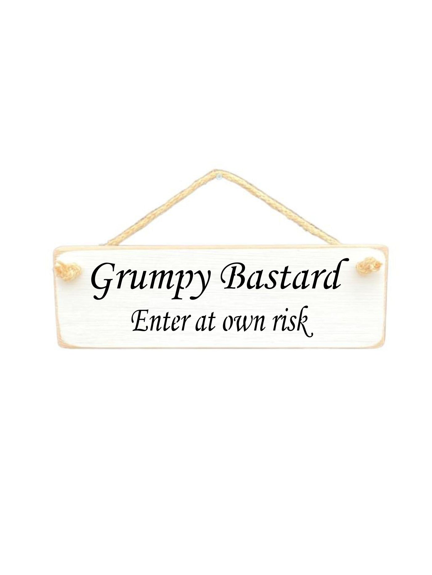 Grumpy Bastard Enter at own risk Hanging Sign | Personalised wood signs ...
