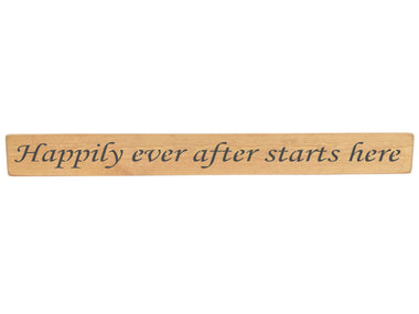 Happily ever after starts here Wooden Wall Art Gift Sign