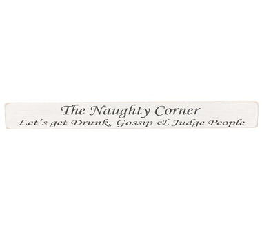 The naughty corner wooden wall art gift sign in antique white colour