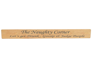 The naughty corner wooden wall art gift sign in natural wood colour