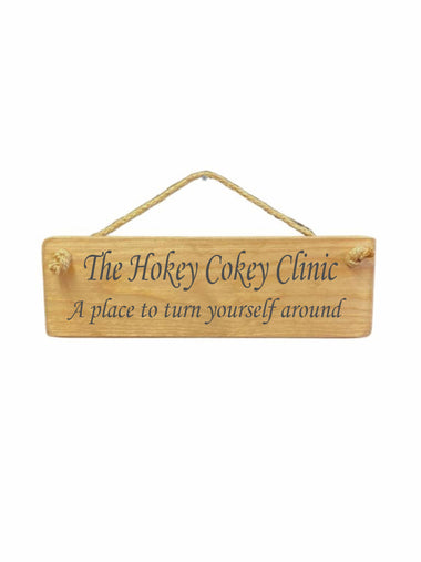 The Hokey Cokey Clinic Wooden Hanging Wall Art Gift Sign