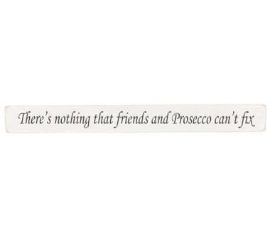 There's nothing that friends Wooden Wall Art Gift Sign