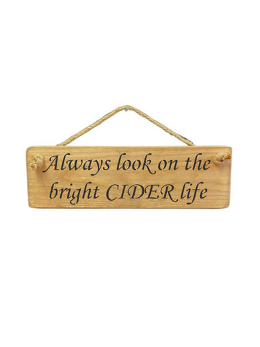 Always look Wooden Hanging Wall Art Gift Sign