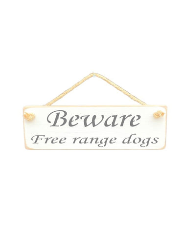 Beware Free Wooden Hanging Wall Art Gift Sign