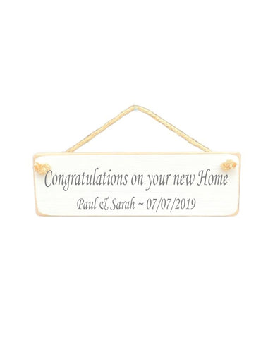 30cm x 10cm, Solid wood decorative personalised new home sign, handmade in the UK by Austin Sloan with a personalised quote "Congratulations on your new Home Paul & Sarah ~ 07/07/2019" in a antique white colour