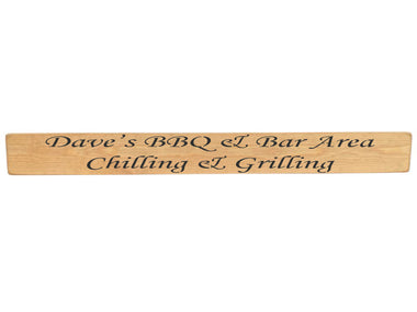 90cm x 10cm, Solid wood decorative garden sign, handmade in the UK by Austin Sloan with a personalised quote "Personalised BBQ & Bar Area Chilling & Grilling" Natural wood with black wording
