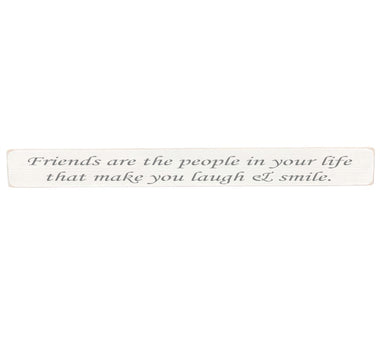 Friends are the people Wooden Wall Art Gift Sign