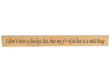 I don't Wooden Wall Art Gift Sign