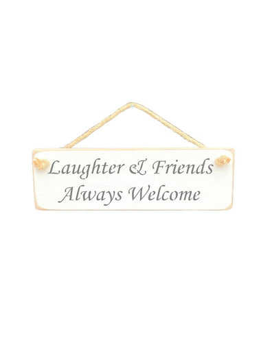 30cm x 10cm, Solid wood decorative home sign, handmade in the UK by Austin Sloan with a friend quote "Laughter & Friends Always Welcome" in a antique white wood colour