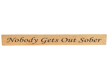 Nobody Wooden Wall Art Gift Sign