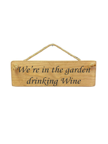We're Wooden Hanging Wall Art Gift Sign