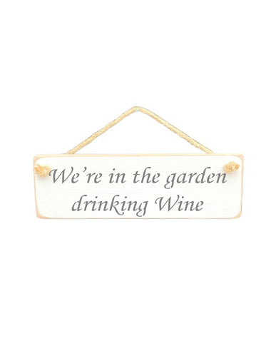 We're Wooden Hanging Wall Art Gift Sign